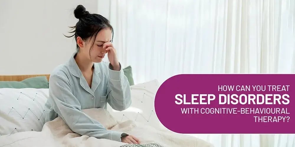 Cognitive Behavioral Therapy For Insomnia (Cbt-i)